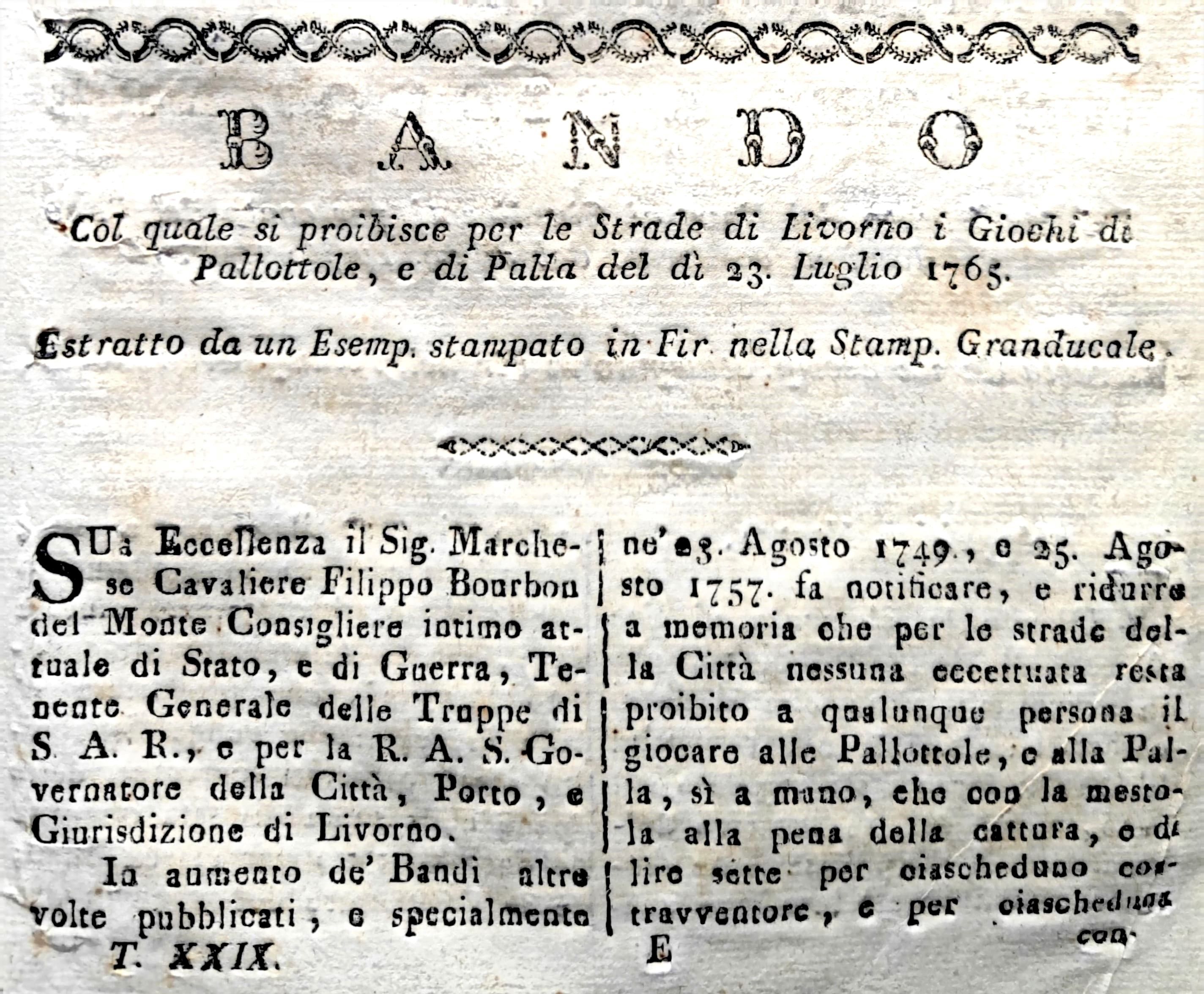 Bando di proibizione  per le strade di Livorno dei giochi di pallottole e di palla,  23 luglio [1767]. Raccolta Cantini, Tomo 29, c. 33v